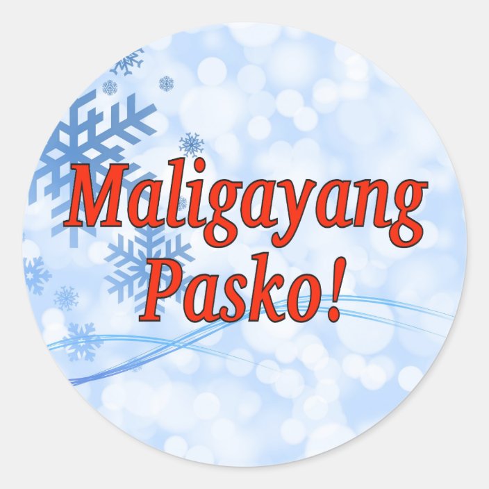 Maligayang Pasko! Merry Christmas in Tagalog rf Classic Round Sticker