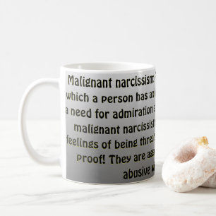 Malignant Narcissism Coffee Mug