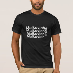 Malkovich Malkovich T-Shirt