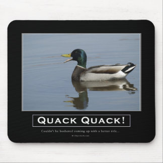 Mallard Duck Demotivational Gifts Mouse Mat
