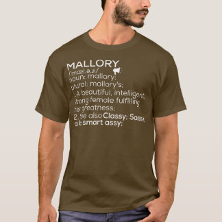 Mallory Name Mallory Definition Mallory Female Nam T-Shirt