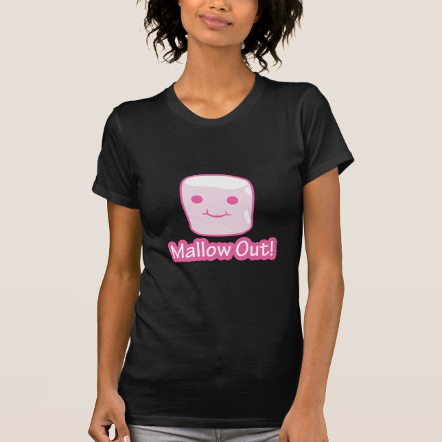 Mallow Out! T-Shirt (Front)