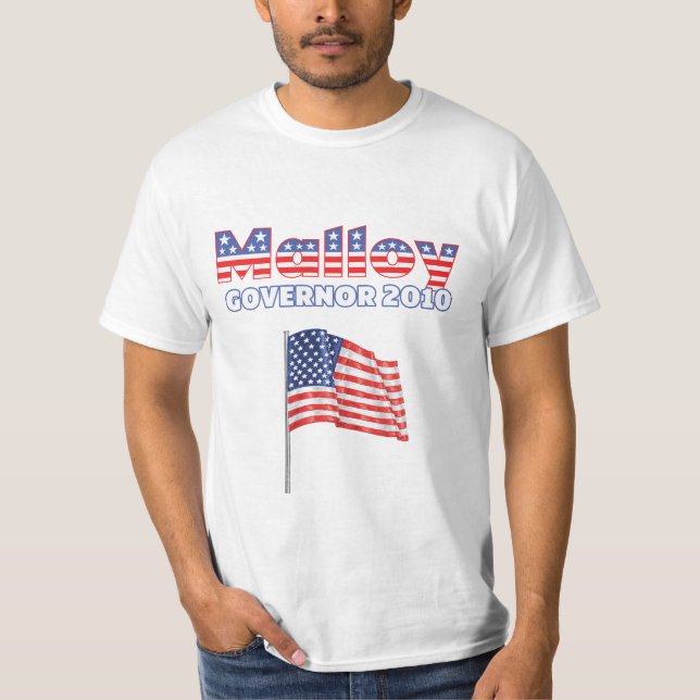 Malloy Patriotic American Flag 2010 Elections T-Shirt (Front)