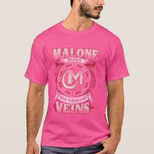 Malone Family Name, Runs Through My Veins T-Shirt