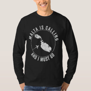Malta Is Calling Maltese Holiday Homesickness Vaca T-Shirt