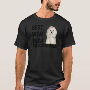 Maltese Best Paw Ever Maltipoo Dad Fathers Day Dog T-Shirt