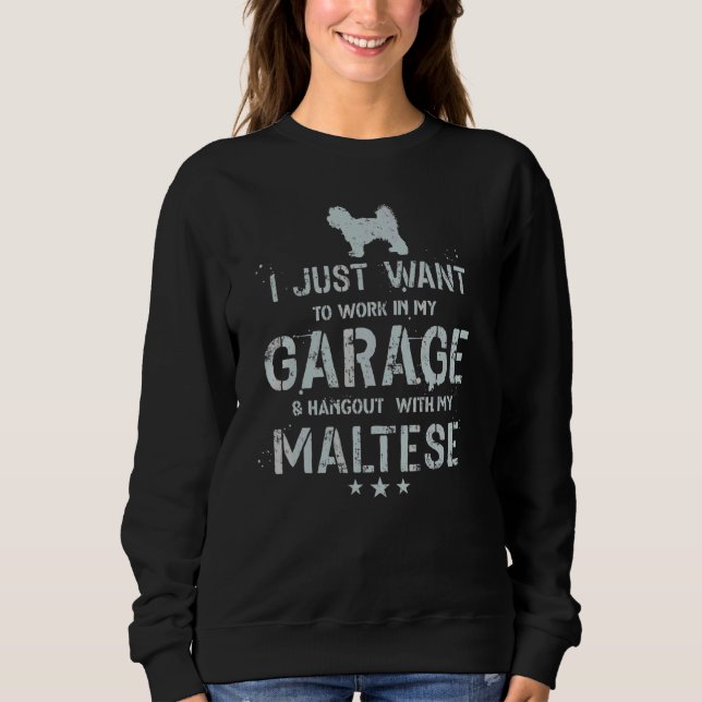 Maltese Dad Garage Men Hang Sweatshirt (Front)