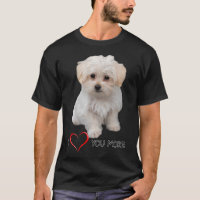 Maltese Dog Lover Design Puppy Love Quote