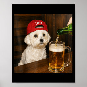 Maltese Drinking Beer Dog Lovers Funny Graphic Poster