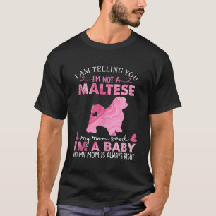 Maltese Mom Baby Funny Cute Dog Owner Pet Lover Ch T-Shirt