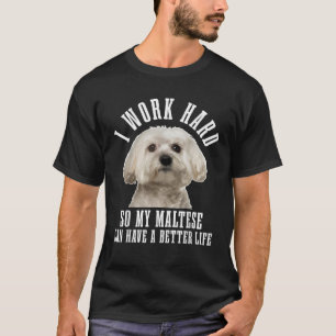 Maltese Mum Dog Dad Funny Maltese T-Shirt