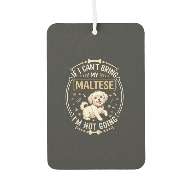Maltese Not Going Dog Red Bow Tie Bone Frame Car Air Freshener (Front)