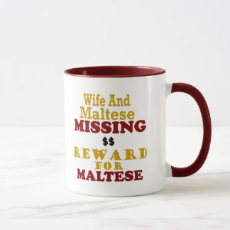 Maltese & Wife Missing Reward For Maltese Mug