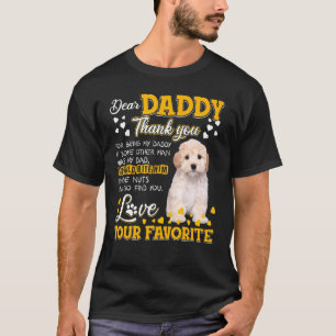 Maltipoo Dear Daddy Thank You For Being My Daddy T-Shirt