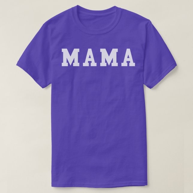 Mama 16 T-Shirt (Design Front)