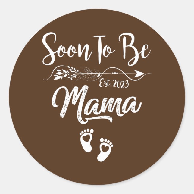 Mama 2023 Pregnancy Announcement Soon to be Mum  Classic Round Sticker (Front)