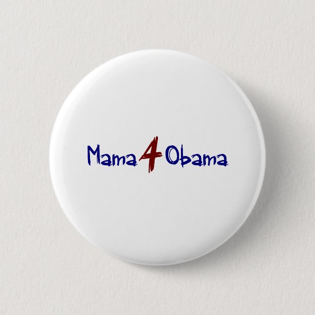 Mama 4 Obama (2) 6 Cm Round Badge (Front)