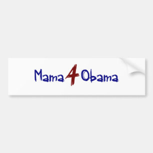 Mama 4 Obama (2) Bumper Sticker