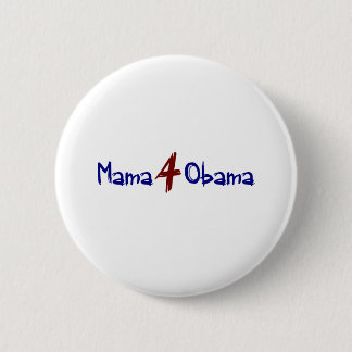Mama 4 Obama 6 Cm Round Badge