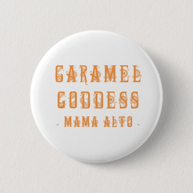 Mama Alto: Caramel Goddess! badge (Front)