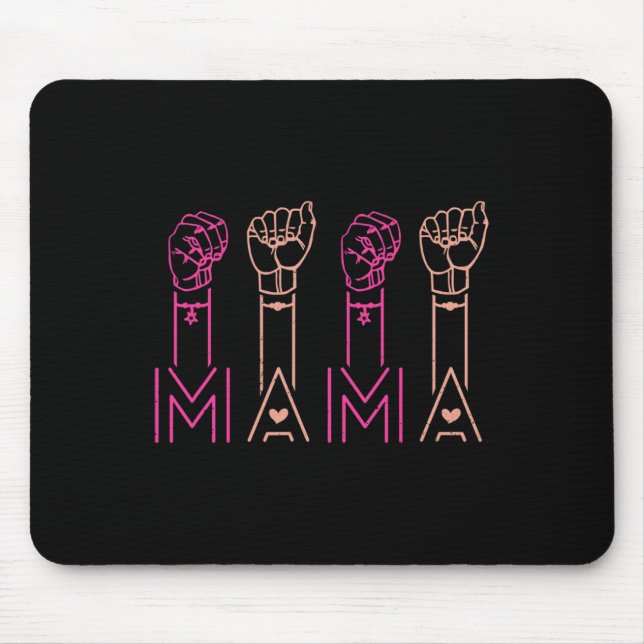 Mama American Sign Language Deaf Awareness Support Mouse Mat (Front)