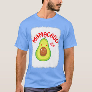 Mama Avocado Mom Bleached Funny Avocado Mamacado T-Shirt