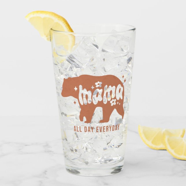 Mama Bear All Day Everyday Glass (Front Ice)