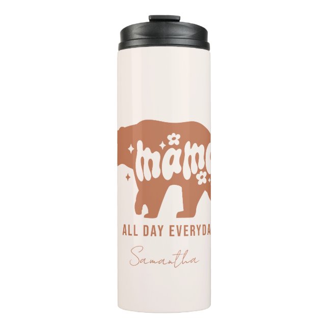 Mama Bear - All Day Everyday Thermal Tumbler (Front)