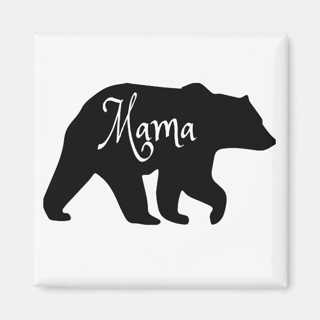 Mama Bear black and white Magnet (Front)