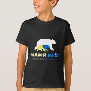 Mama Bear Down Syndrome Awareness Survivors  T-Shirt