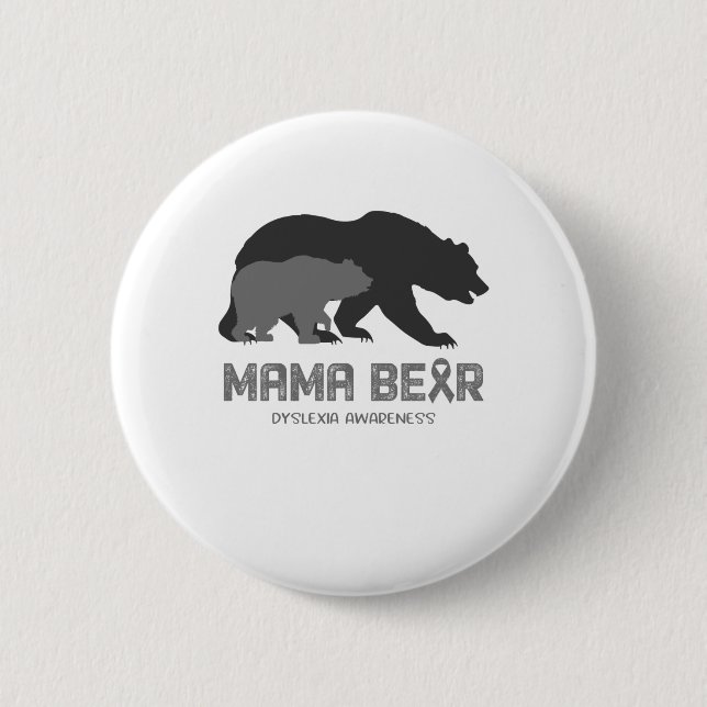 Mama Bear Dyslexia Awareness 6 Cm Round Badge (Front)