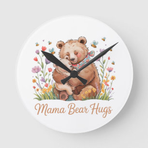 Mama Bear Hugs Round Clock