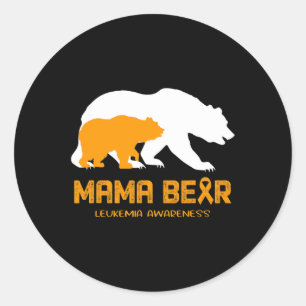 Mama Bear LEUKEMIA Awareness For Women Men Classic Round Sticker