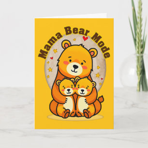 Mama Bear Mode – Cute Mother Bear Illustration Card