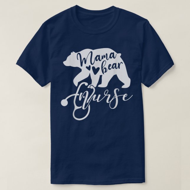 Mama Bear Nurse Mom Mother Mommy Nurses 1289  T-Shirt (Design Front)