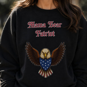 Mama Bear Patriot Fierce American Mom Protector Sweatshirt