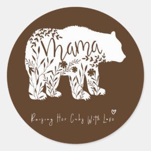 Mama bear raising her cubs with love mothers day classic round sticker