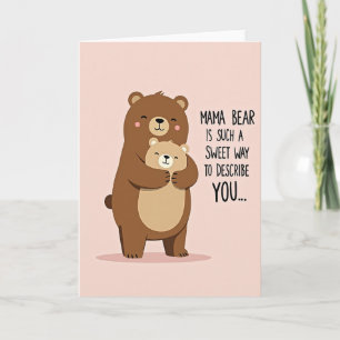 Mama Bear Sweet Love Card