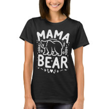 Mama Bear T-Shirt - Bold and Cute Bear 