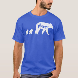 Mama Bear with 2wo Cubs Fun Mom Mother Gift friend T-Shirt