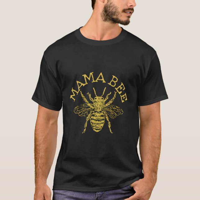 Mama Bee Beekeeper Mother'S Day Bee T-Shirt (Front)