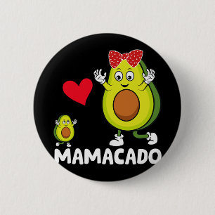 Mama Best Mum Avocado Mamacado Happy Mothers Day  6 Cm Round Badge