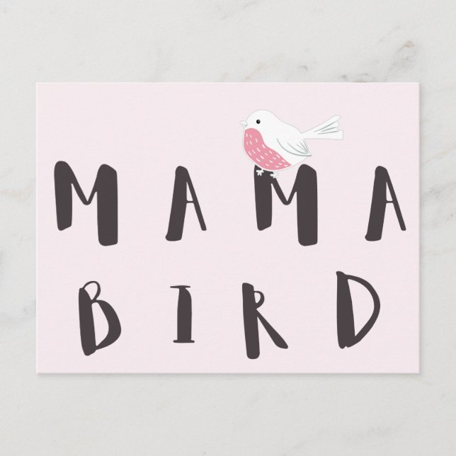 Mama Bird - Cute Mum Quote Postcard (Front)