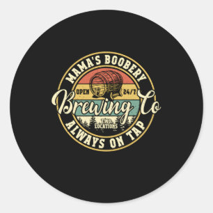 Mama Boobery Breastfeeding Brewery New Mum Brewing Classic Round Sticker