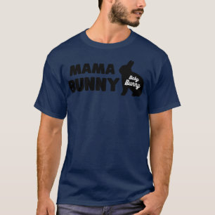 Mama bunny baby bunny gift idea mum 1 T-Shirt