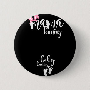 Mama Bunny Baby Bunny Pregnant Mum Easter Pregnanc 6 Cm Round Badge