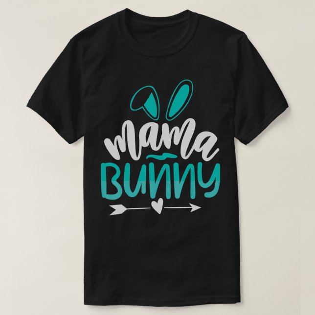 Mama Bunny  Easter  T-Shirt (Design Front)