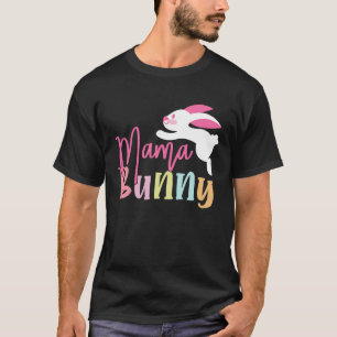 Mama Bunny Matching Family Easter Outfits T-Shirt