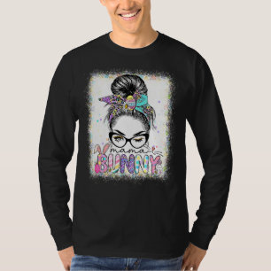Mama Bunny Messy Bun Easter Day Family Apparel 2 T-Shirt