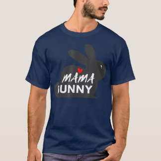Mama Bunny Moms Special Happy Mother's Day  T-Shirt